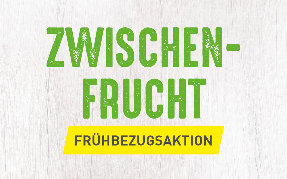 Zwischenfrucht Aktion